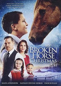 My Broken Horse Christmas