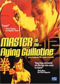 Master of the Flying Guillotine