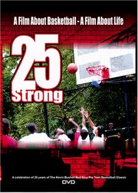 25 Strong: Film About Basketball