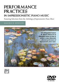 Performance Practices in Impressionistic Piano Music (DVD)