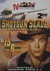 Shotgun Slade