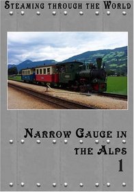 Steaming Through Austria  Narrow Gauge in the Alps Part 1
