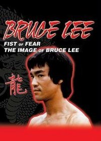 Fist of Fear/The Fists of Bruce Lee