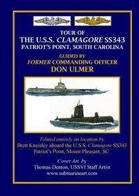 Tour of the USS Clamagore, Patriot's Point, South Carolina