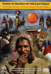Q'Ero: In Search of the Last Incas