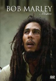 Bob Marley: Mistico