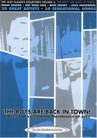 The Boys Are Back in Town!: Classic Tracks from the Gentlemen of Jazz