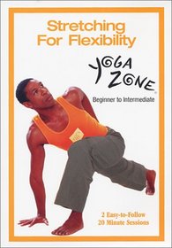 Yoga Zone - Stretching for Flexibility