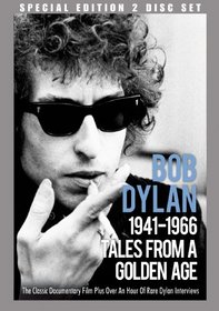 Dylan, Bob - Bob Dylan - 1941-1966 Tales From A Golden Age (Special Edition)