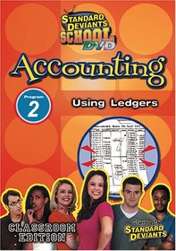 Standard Deviants School - Accounting, Program 2 - Using Ledgers (Classroom Edition)