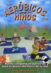 Aerobicos Para Ninos / Aerobics for Kids