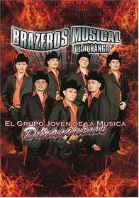Brazeros Musical de Durango: El Grupo Joven de la Musica Duranguense