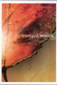 Tranquil Moods