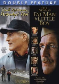 Nobody's Fool / Fat Man & Little Boy