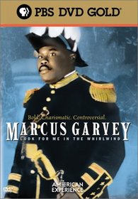 The American Experience - Marcus Garvey: Look for Me in the Whirlwind