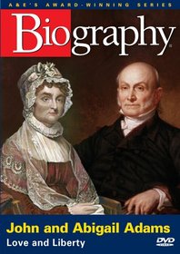 Biography - John & Abigail Adams (A&E DVD Archives)
