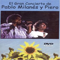 Piero and Pablo: El Gran Concierto De Piero and Pablo
