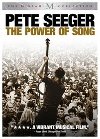 Pete Seeger: The Power of Song