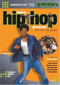 Learn the Hip Hop Grooves, Not Just the Moves Volume 1