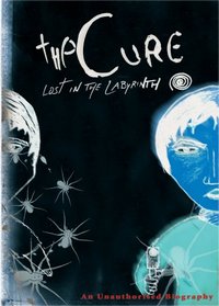 The Cure: Lost in the Labyrinth