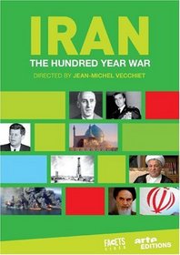 Iran: The Hundred-Year War