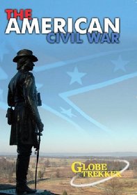 Globe Trekker:  American Civil War