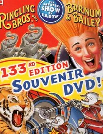 Ringling Bros. Barnum & Bailey Circus 133rd Edition Souvenir DVD