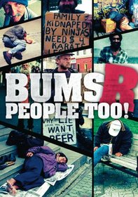 Bums R People Too