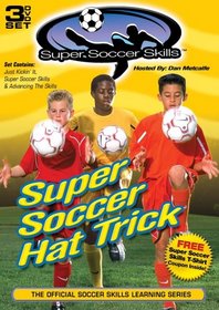 Super Soccer Skills - Super Soccer Hat Trick
