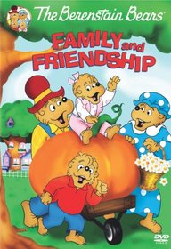 The Berenstain Bears: Family and Friendship