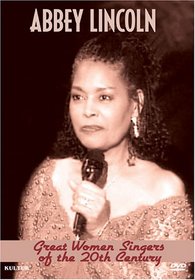 Great Women Singers of the 20th Century - Abbey Lincoln
