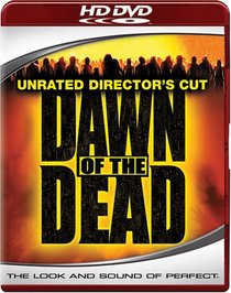 Dawn of the Dead (Unrated Director's Cut) [HD DVD]