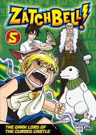 Zatch Bell!, Vol. 5 - The Dark Lord of the Cursed Castle
