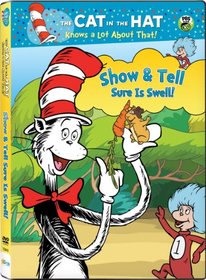 Cat in the Hat: Show & Tell Sure Is Swell