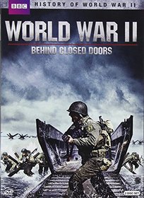 World War II Behind Closed Doors (DVD)