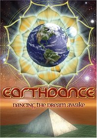Earthdance: Dancing the Dream Awake