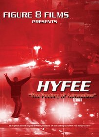 Hyfee: That Feeling of Adrenaline
