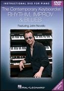 John Novello: The Contemporary Keyboardist -  Rhythm, Improv & Blues
