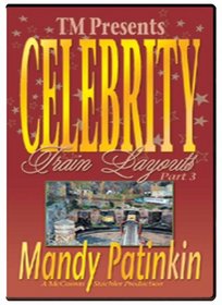 Celebrity Train Layouts, Part 3 - Mandy Patinkin