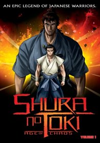 Shura No Toki: Age of Chaos, Vol. 1