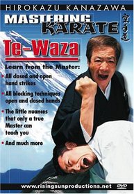 KANAZAWA MASTERING KARATE: TE-WAZA