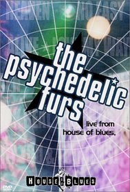 Psychedelic Furs - Live from the House of Blues