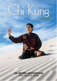 Chi Kung for Health ( Qi Gong )  - Six Seated Meditations