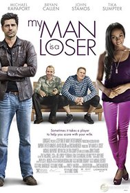 MY MAN IS A LOSER (DVD)