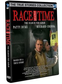 Race Against Time - The Search For Sarah (True Stories Collection TV Movie)