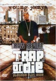 Raw Report: Trap or Die