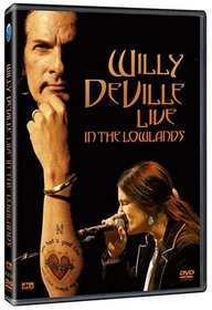 Willy Deville: Live in the Lowlands