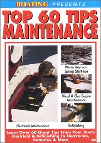 Boating Presents Top 60 Tips Maintenance