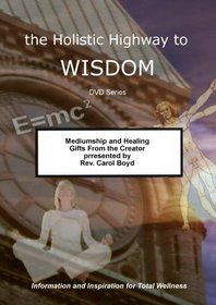 Mediumship and Healing: Gifts From the Creator