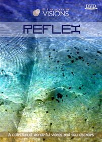 VISIONS V.1: REFLEX